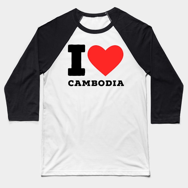 i love cambodia Baseball T-Shirt by richercollections